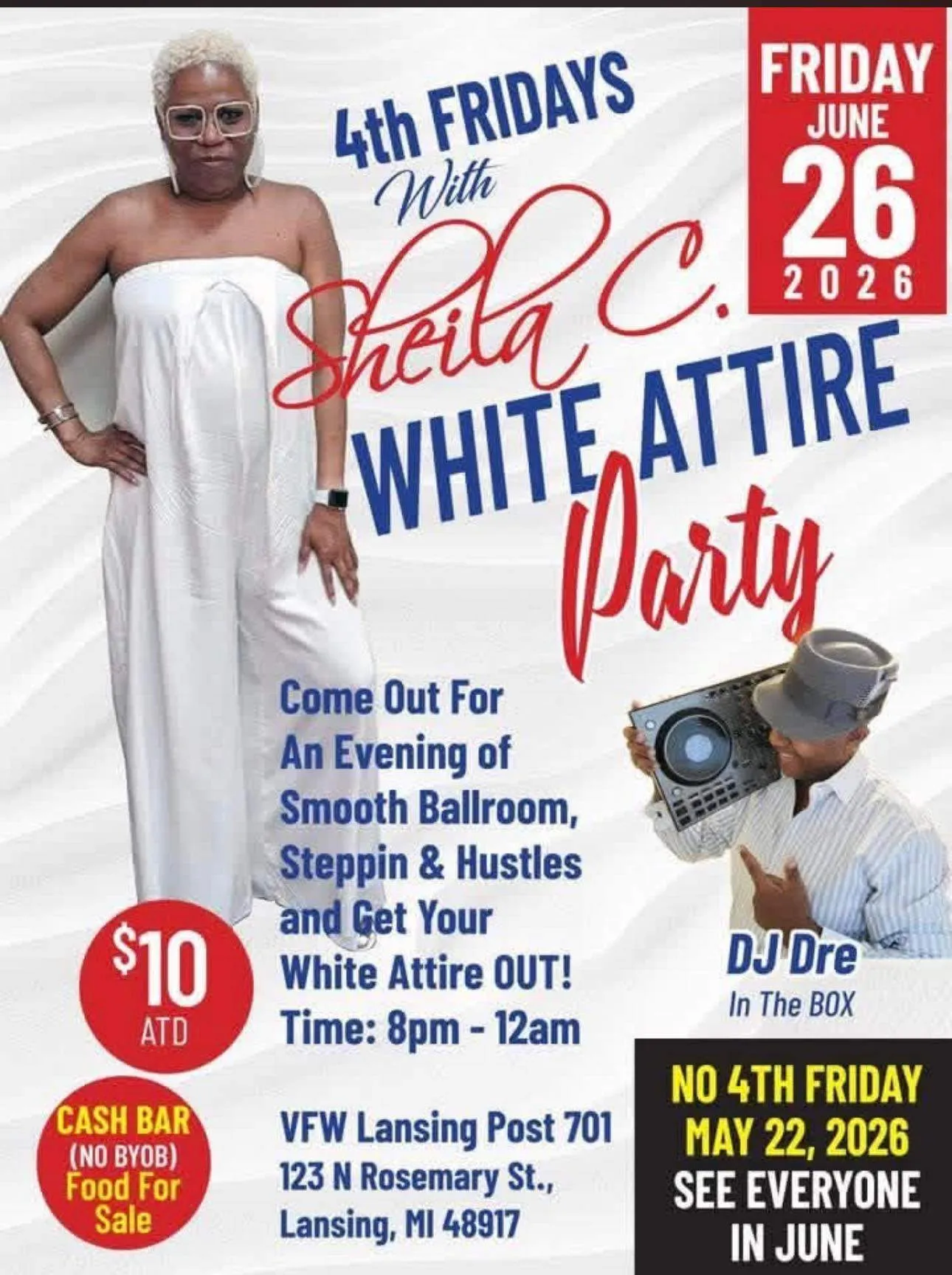 4th Fridays With Sheila C. White Attire Party