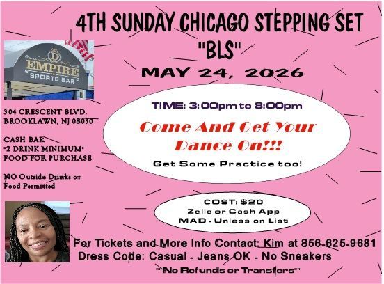 4th Sunday Chicago Stepping Set "BLS"