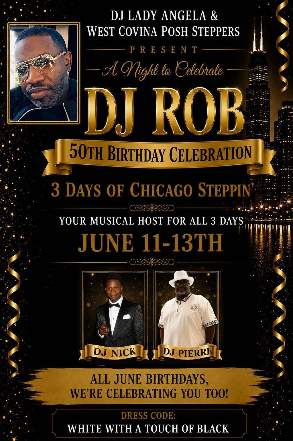 DJ Rob 50th Birthday Celebration - 3 Days of Chicago Steppin'